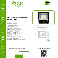REFLETOR HOLOFOTE LED CTB MODELO E 150W BRANCO FRIO 6500K REFLETOR HOLOFOTE LED CTB MODELO E 150W BRANCO FRIO 6500K