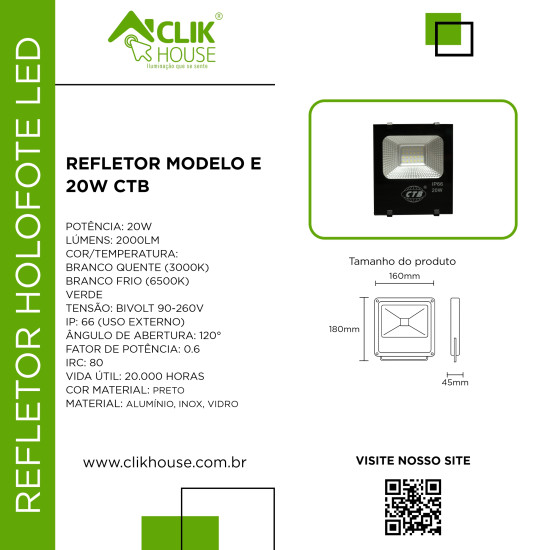 REFLETOR HOLOFOTE LED CTB MODELO E 20W BRANCO QUENTE 3000K REFLETOR HOLOFOTE LED CTB MODELO E 20W BRANCO QUENTE 3000K