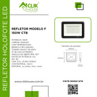 REFLETOR HOLOFOTE LED CTB MODELO F 150W BRANCO FRIO 6500K REFLETOR HOLOFOTE LED CTB MODELO F 150W BRANCO FRIO 6500K