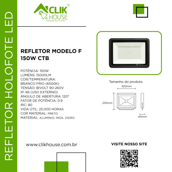 REFLETOR HOLOFOTE LED CTB MODELO F 150W BRANCO FRIO 6500K REFLETOR HOLOFOTE LED CTB MODELO F 150W BRANCO FRIO 6500K